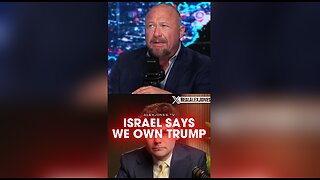 Alex Jones & Nick Fuentes: Israel Bragging They Control Trump - 7/31/25