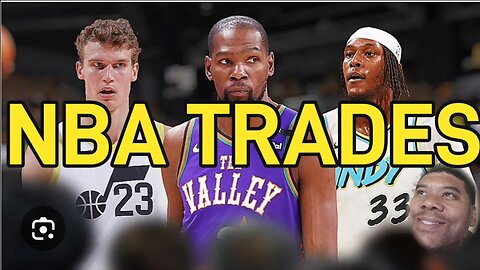 NBA TRADES-Who are the WINNERS and the LOSERS