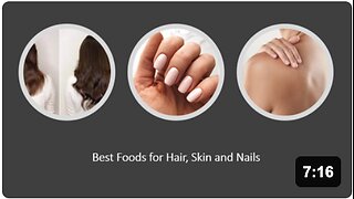 Best Foods For Hair, Skin & Nails