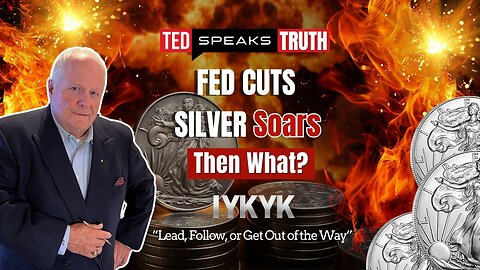 FED CUTS SILVER Soars Then What? ~I Y K Y K~ “Lead, Follow, or Get Out of the Way”