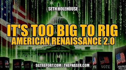 "Unveiling America's Renaissance 2.0: Seth Holehouse's Bold Claims on US Election Integrity"