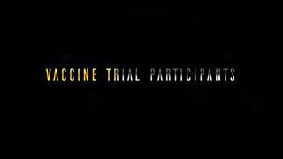 Inside the Vaccine Trials