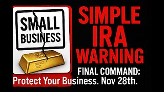 SIMPLE IRA WARNING: FINAL SUGGESTION to Protect Your Business. Nov 28th.
