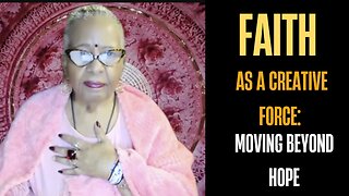 🌿 Ep. 4- Faith as a Creative Force- Moving Beyond Hope