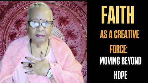 🌿 Ep. 4- Faith as a Creative Force- Moving Beyond Hope