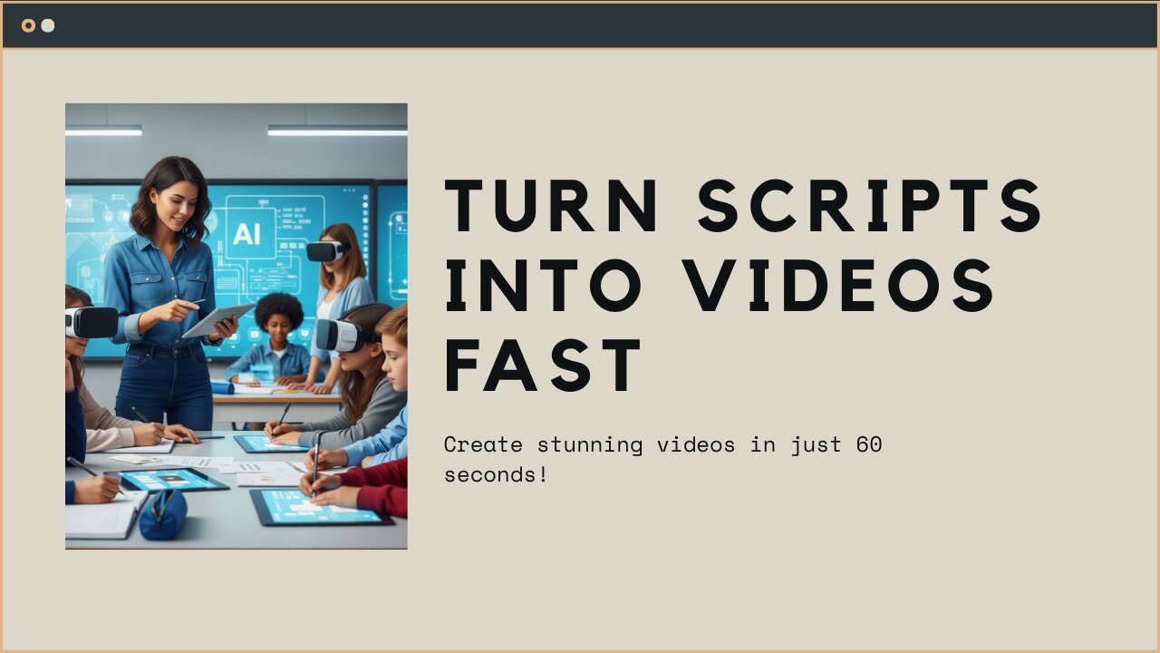 “Turn Any Script Into Video Fast