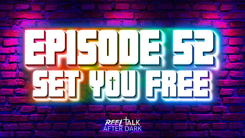 SET YOU FREE - EP52