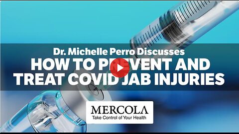 How to Prevent and Treat COVID Jab Injuries - Interview with Dr. Michelle Perro
