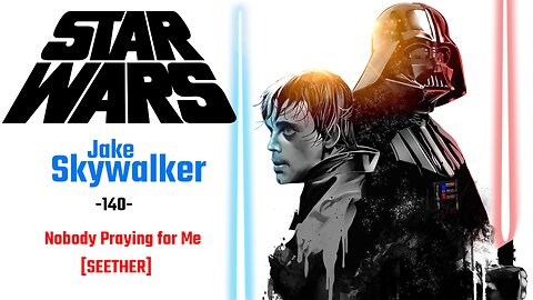 STAR WARS: Luke Skywalker - Nobody Praying for Me