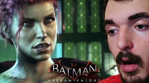 HELLO IVY! | Batman Arkham Knight - Part 1