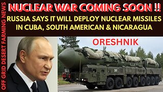 BREAKING NEWS: RUSSIA TO DEPLOY NUKES IN CUBA, SOUTH AMERICA & NICARAGUA...THINGS ARE GETTING REAL