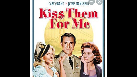 CS #90 Kiss Them For Me 1957 Film in English, Cary Grant, Jayne Mansfield, Leif Erickson