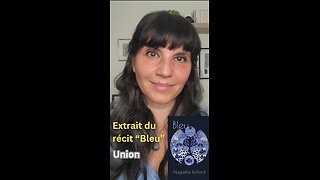 "Union" | Extrait du récit "Bleu" par Abigaëlle Richard