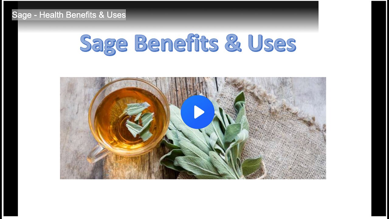 Sage - Health Benefits & Uses