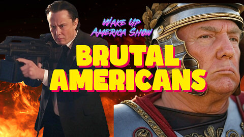 Are You a Brutal American?