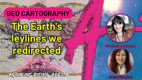 GEO CARTOGRAPHY, The Earth's leylines we redirected with Rachel Vaughan
