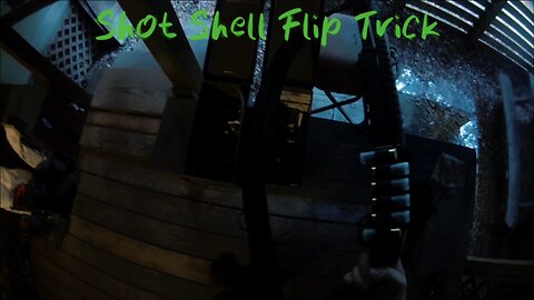 The Shot Shell Flip Trick