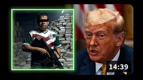 BREAKING: Trump Declares War on the Narco-Terrorist State of Mexico