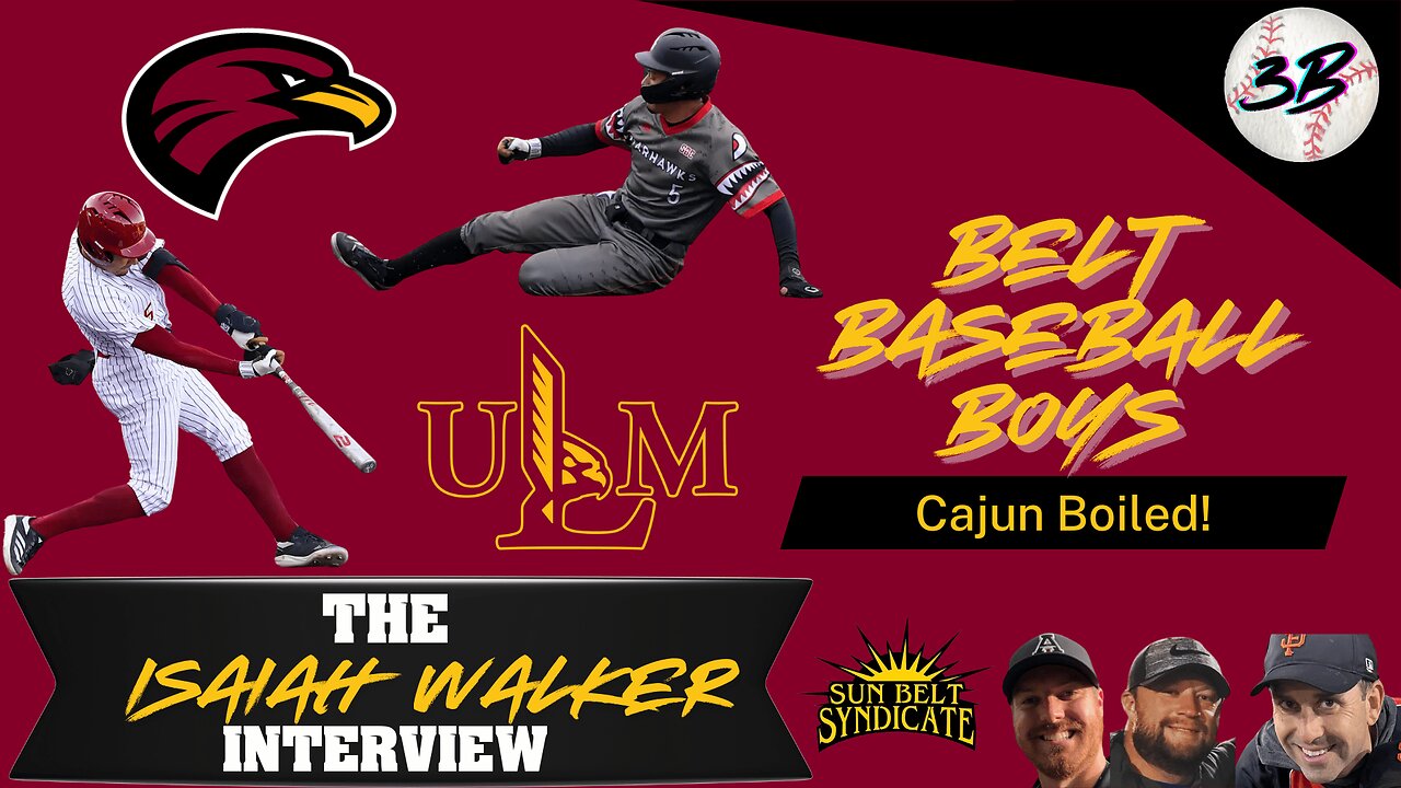 3B - Cajun Boiled! ft ULM's Isaiah Walker