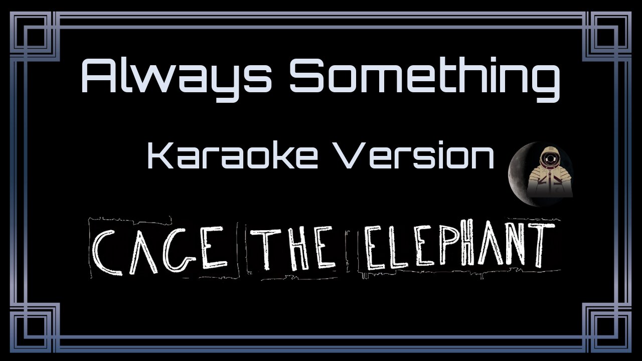 Cage The Elephant - Always Something (CC)