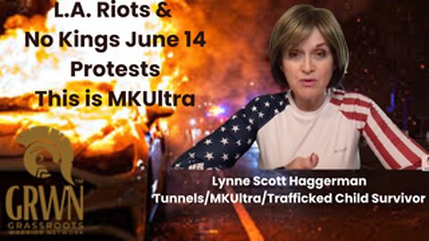 LA Riots & "No Kings" June 14 Nationwide Protests: MKUltra Events