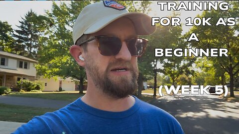 Running a 10k as a Beginner (week 5)