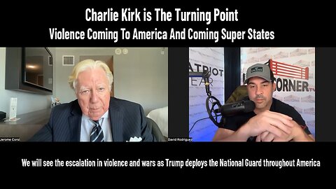 Charlie Kirk is The Turning Point Violence Coming To America And Coming Super States