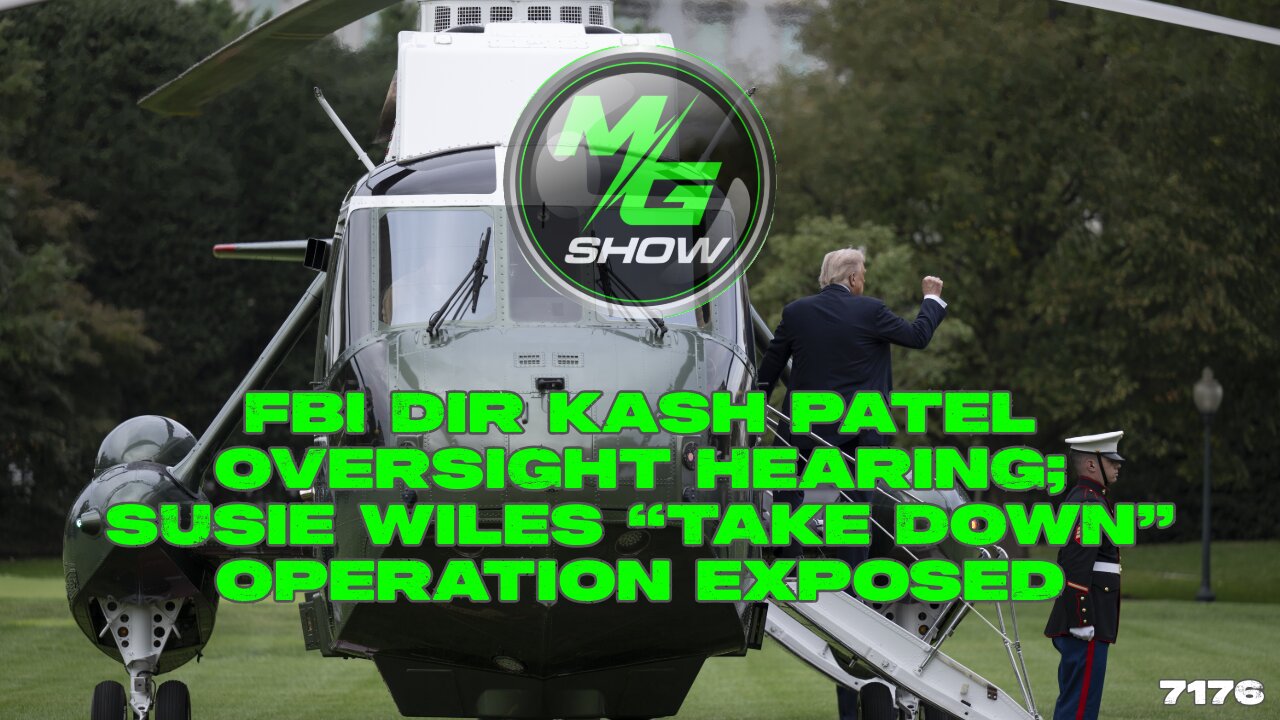 FBI Dir Kash Patel Oversight Hearing; Susie Wiles “TAKE DOWN” Operation Exposed