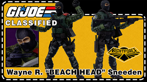 Wayne R. "Beach Head" Sneeden - Night Force - G.I. Joe Classified 164A - Unboxing & Review
