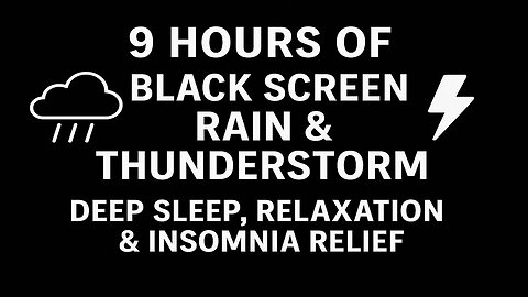 🌧️ 9 Hours of Black Screen Rain & Thunderstorm | Deep Sleep, Relaxation & Insomnia Relief 🌙