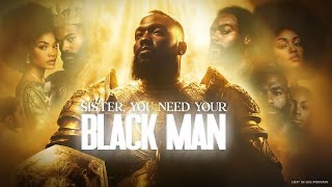 Sister, You Need Your Black man Part 2 | Lost in Lies Radio Show | LILR 152
