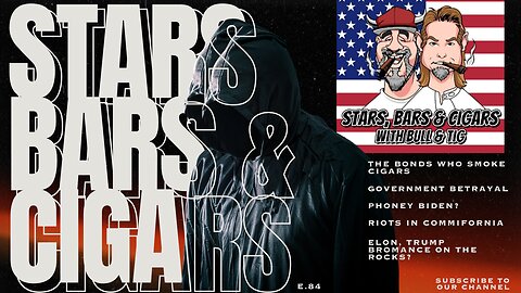 STARS BARS & CIGARS, E.84