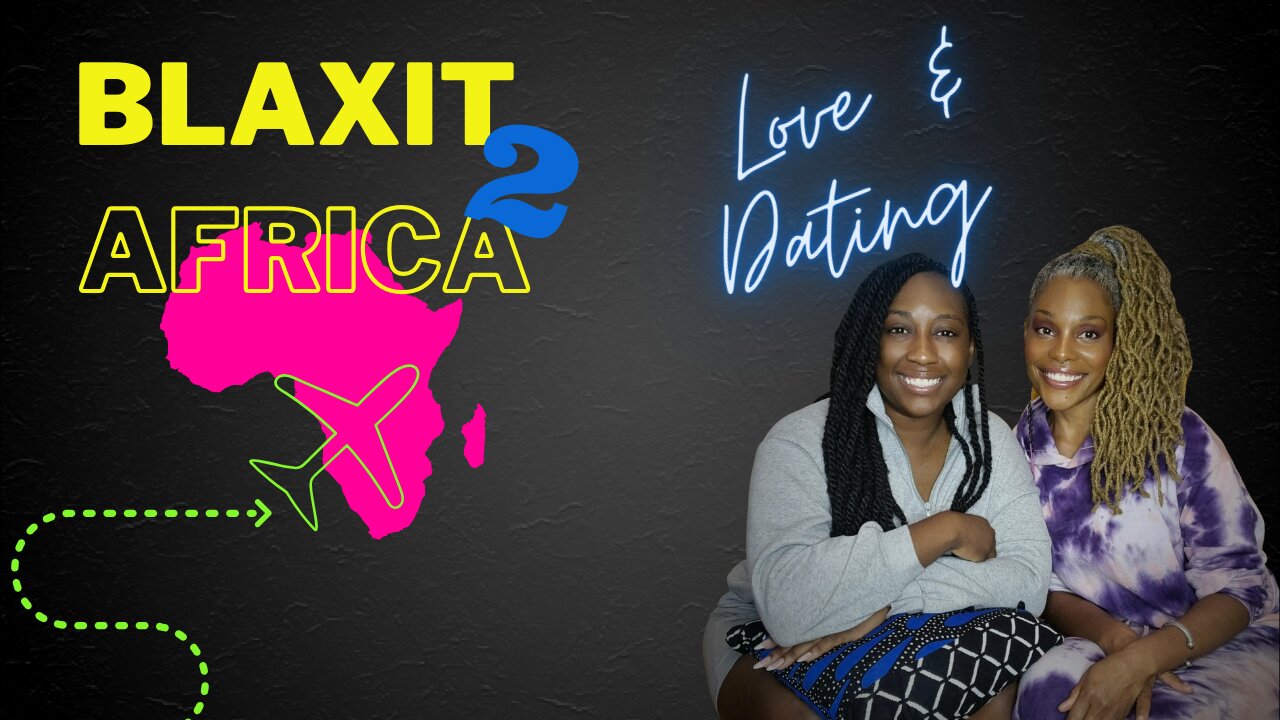 Dating in Africa Is Ghetto | African American Millennial + Gen X Have a Real Chat