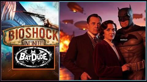 🔴 LIVE on RUMBLE GAMING 🔴 3-19-25 Early Morning Chill with BIOSHOCK INFINITE