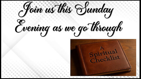 "A Spiritual Checklist" "Holiness and Immersion" Pastor Larry Hobbs