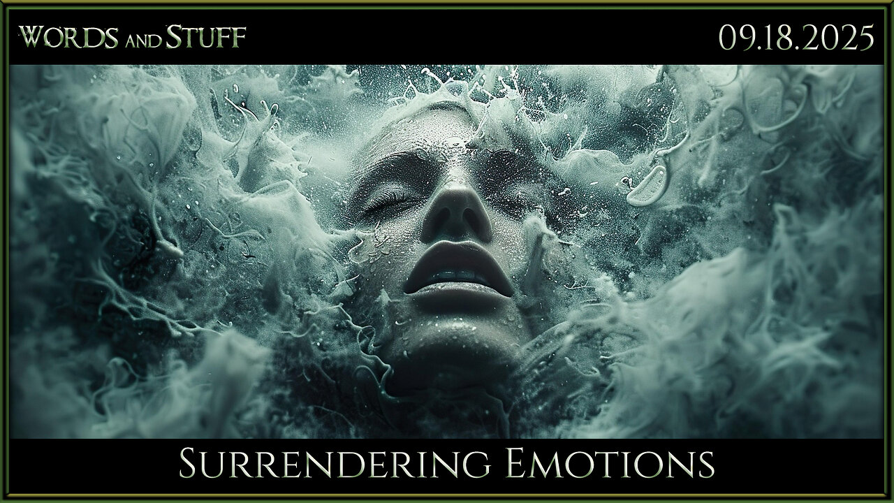 Surrendering Emotions | Words and Stuff