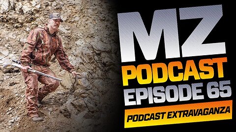 Muzzle-Loaders Podcast Extravaganza | Episode 65 | Muzzle-Loaders Podcast