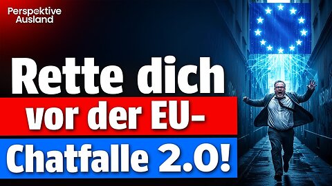 EU Chatkontrolle 2.0: Der neue, noch schlimmere Angriff auf deine Privatsphäre