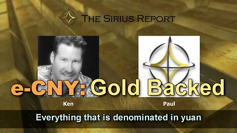 e-CNY: Gold Backed (not fiat)
