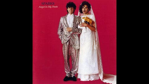 Sparks - Angst In My Pants (1982/1999) [Complete CD] Germany