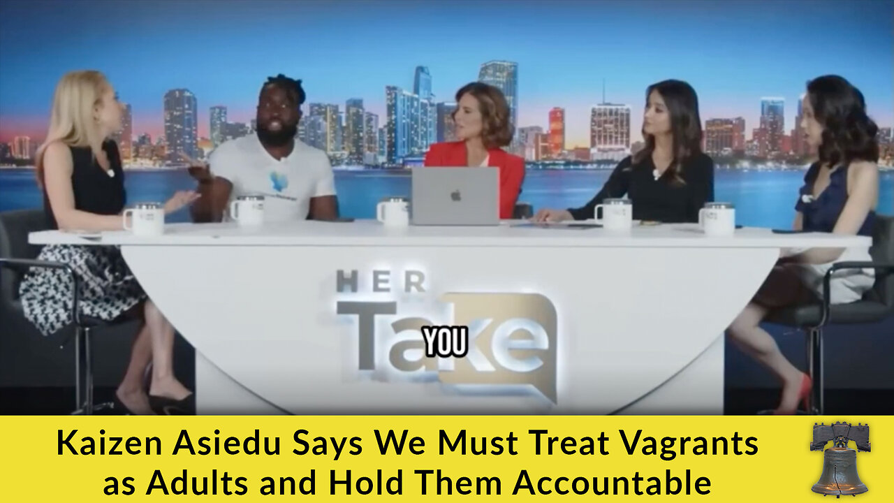 Kaizen Asiedu Says We Must Treat Vagrants as Adults and Hold Them Accountable