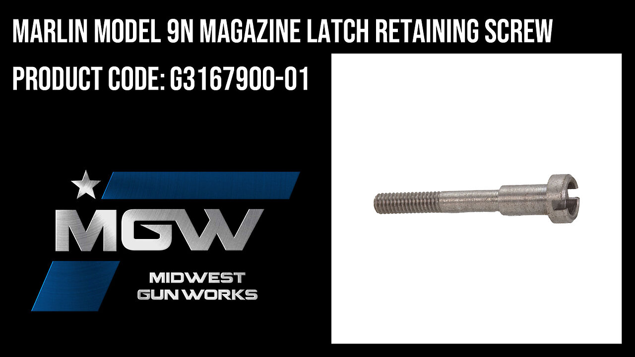 Marlin Model 9N Magazine Latch Retaining Screw - G3167900-01