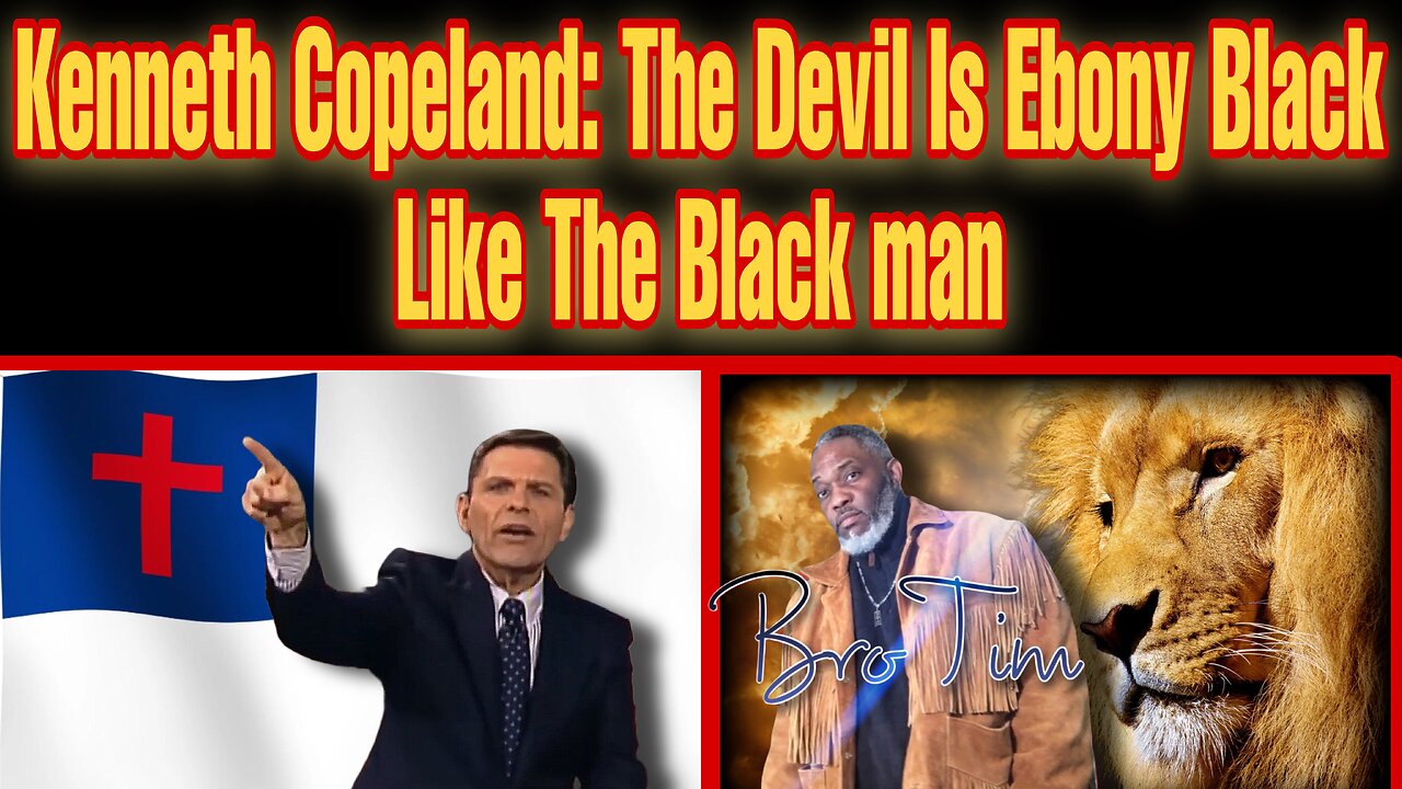 Kenneth Copeland: The Devil Is Ebony Black Like The Black Man