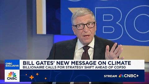 Bill Gates ADMITS Paris Climate Accord Goal Of 1.5 Degrees Isn’t Realistic