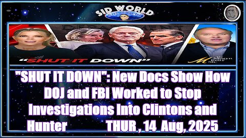 SHUT IT DOWN New Docs Show How DOJ and FBI Worked to Stop Investigations Into Clintons and Hunter