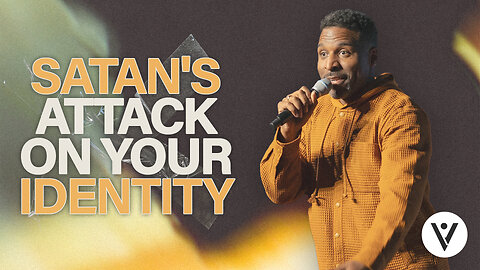 satan's attack on your identity
