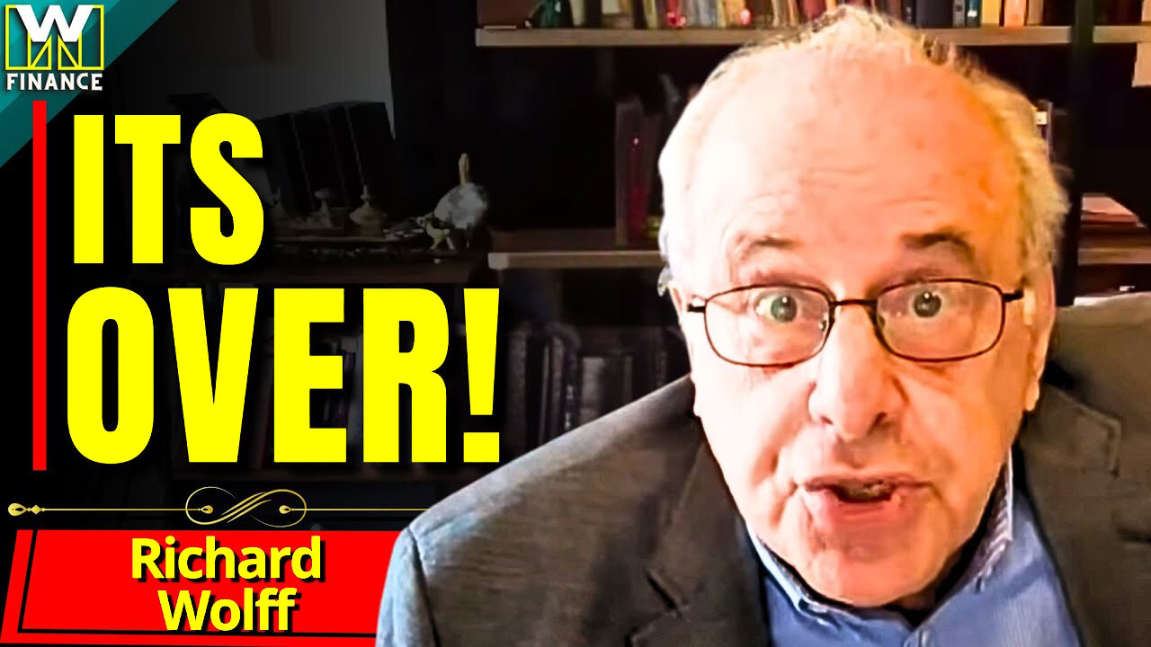 It's OVER, But MOST Don't Know It YET - Richard Wolff