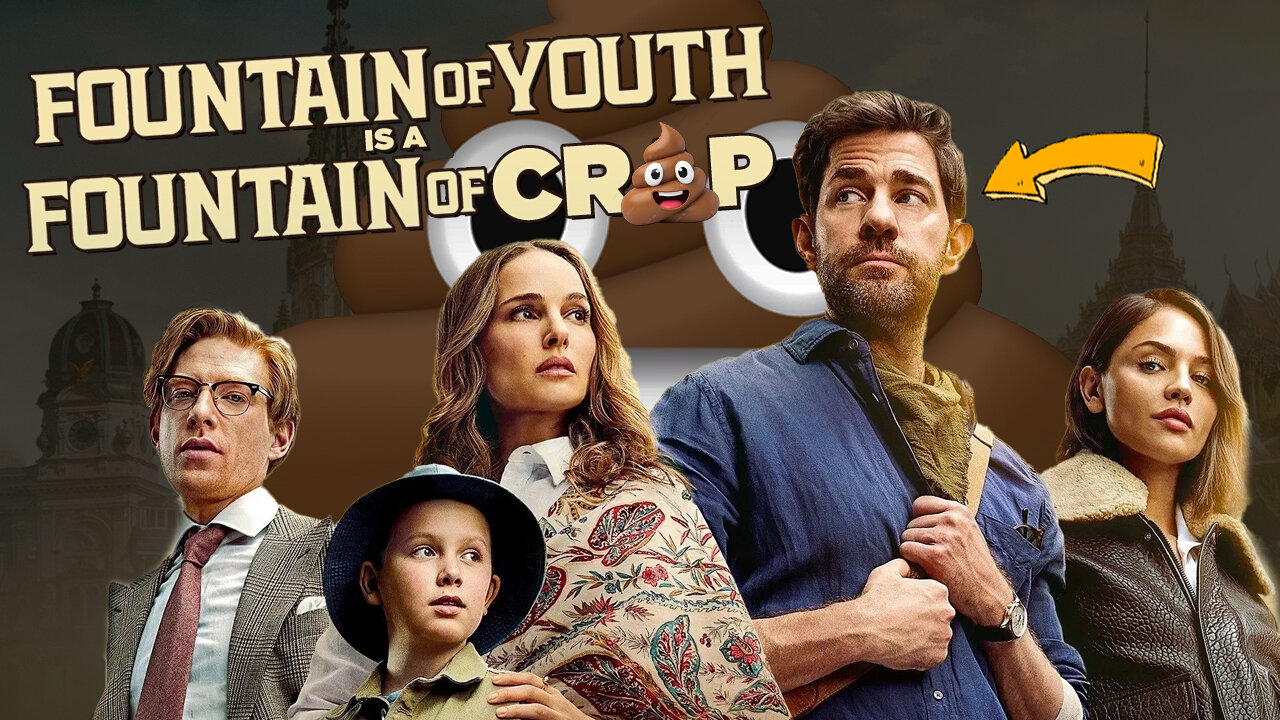 The Fountain of Youth (2025) is a Fountain of CRAP