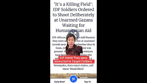 IOF Admit They were Instructed to Target Civilians