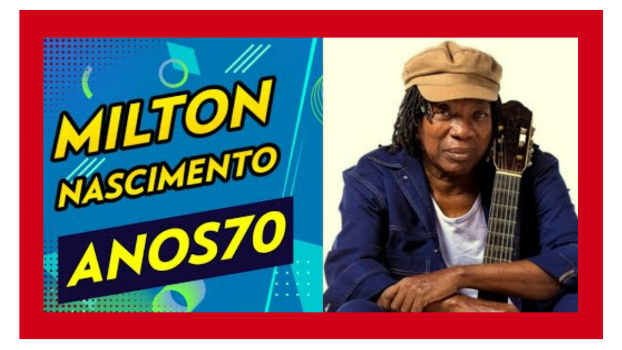 MILTON NASCIMENTO - MARIA MARIA